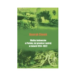 Walka ludowców o Polskę, jej granice i ustrój w latach 1914-1922