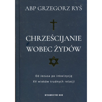Chrześcijanie wobec Żydów