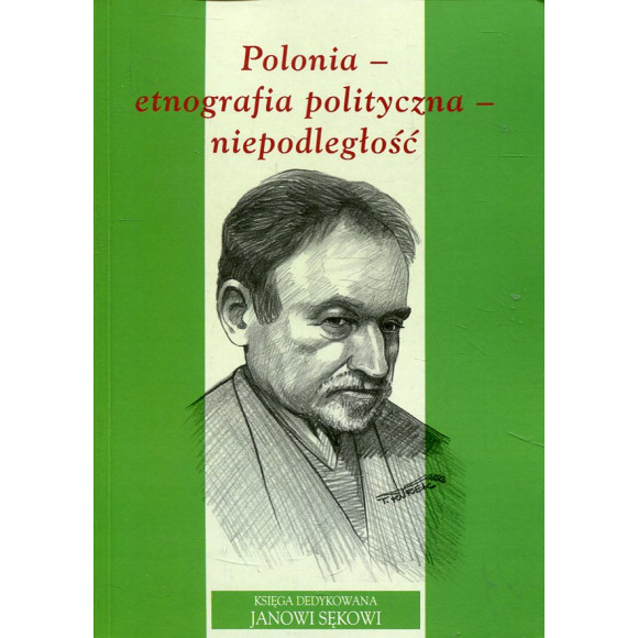 Polonia- etnografia polityczna- niepodległość