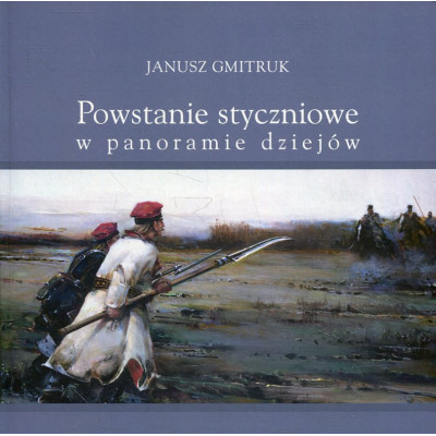 Powstanie styczniowe w panoramie dziejów