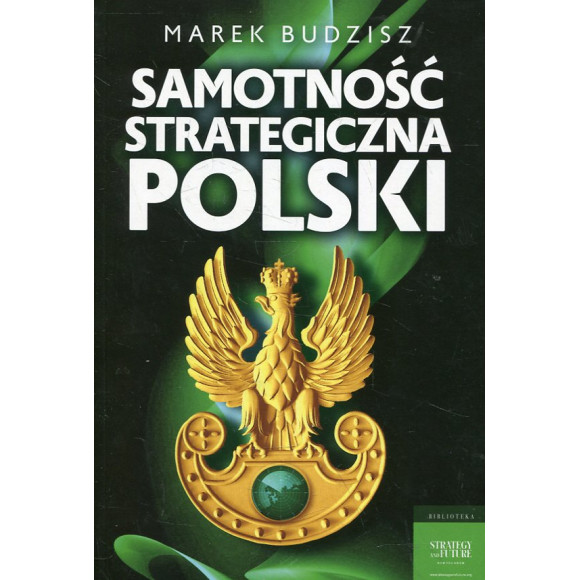 Samotność strategiczna Polski
