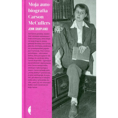 Moja autobiografia Carson McCullers