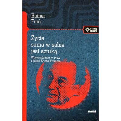 Życie samo w sobie jest sztuką