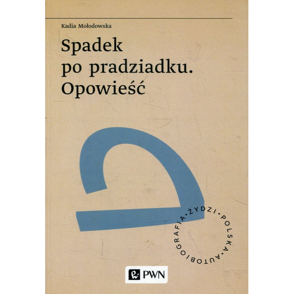 Spadek po pradziadku. Opowieść