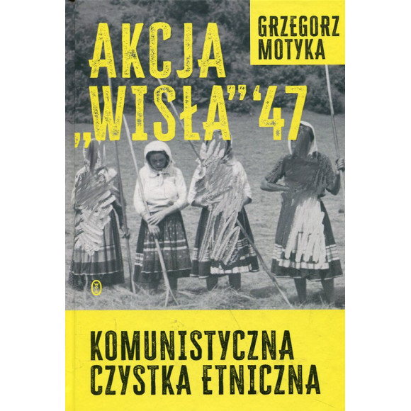 Akcja „Wisła” '47