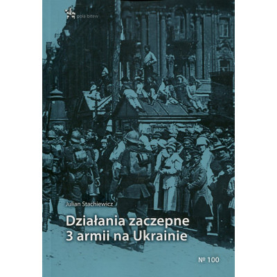 Działania zaczepne 3 armii na Ukrainie