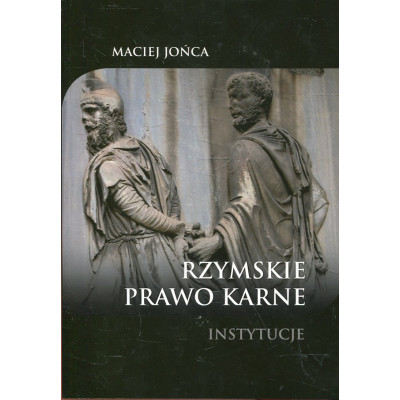 Rzymskie prawo karne. Instytucje
