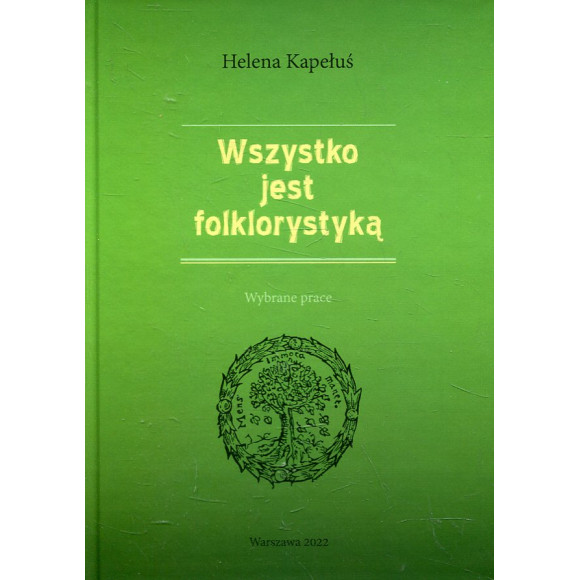 Wszystko jest folklorystyką