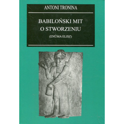 Babiloński mit o stworzeniu