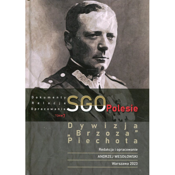 SGO Polesie w dokumentach i wspomnieniach cz. 7