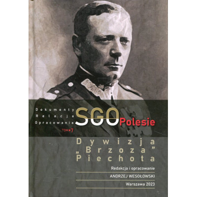 SGO Polesie w dokumentach i wspomnieniach cz. 7