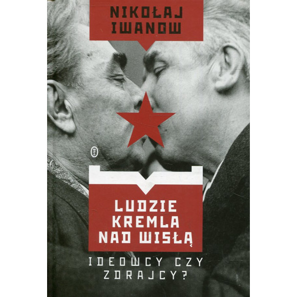 Ludzie Kremla nad Wisłą