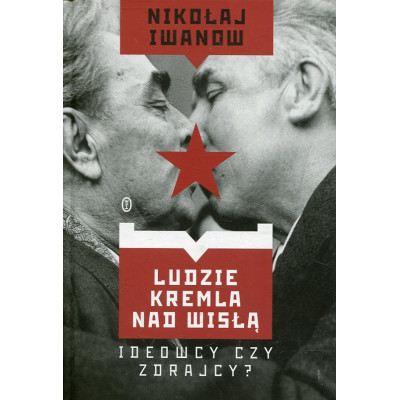 Ludzie Kremla nad Wisłą
