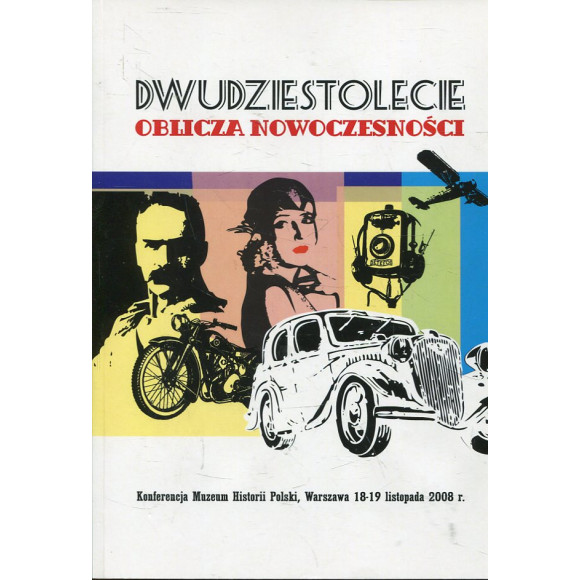 Dwudziestolecie oblicza nowoczesności