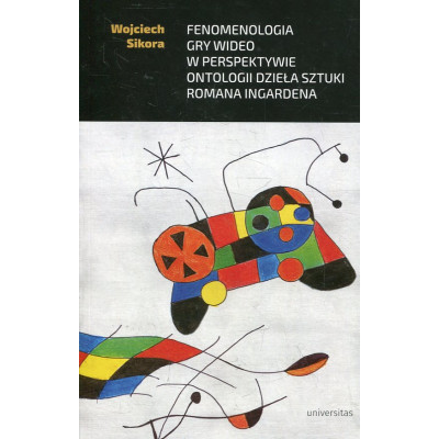 Fenomenologia gry wideo w perspektywie ontologii dzieła sztuki Romana Ingardena