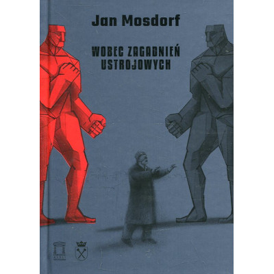 Wobec zagadnień ustrojowych