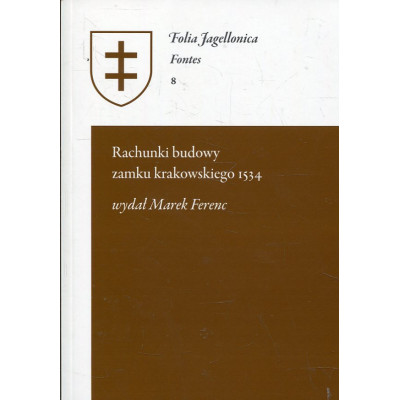 Rachunki budowy zamku krakowskiego 1534