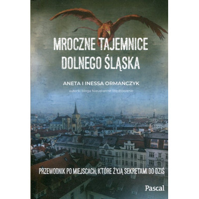 Mroczne tajemnice Dolnego Śląska
