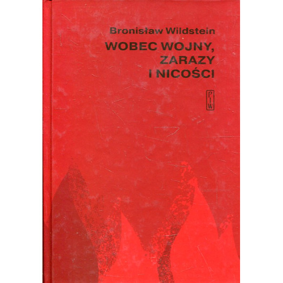 Wobec wojny, zarazy i nicości