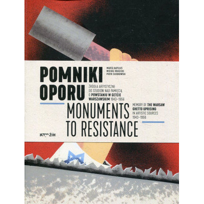 Pomniki oporu Monuments to Resistance
