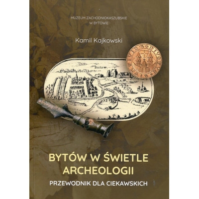 Bytów w świetle archeologii