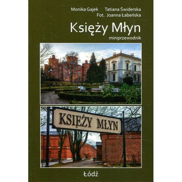 Księży Młyn - miniprzewodnik