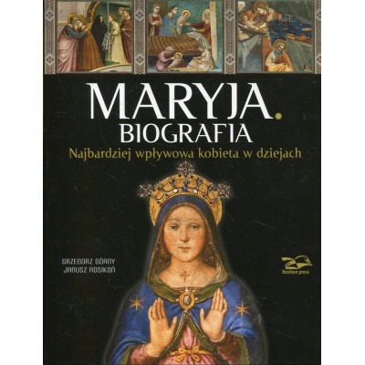 Maryja. Biografia