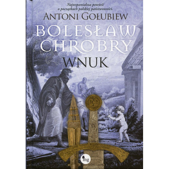 Bolesław Chrobry Wnuk