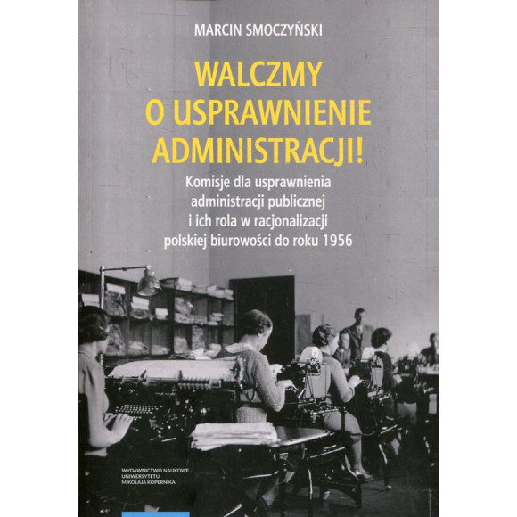 Walczmy o usprawnienie administracji!