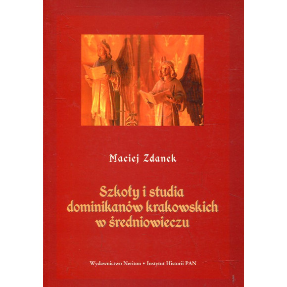Szkoły i studia dominikanow krakowskich w średniowieczu
