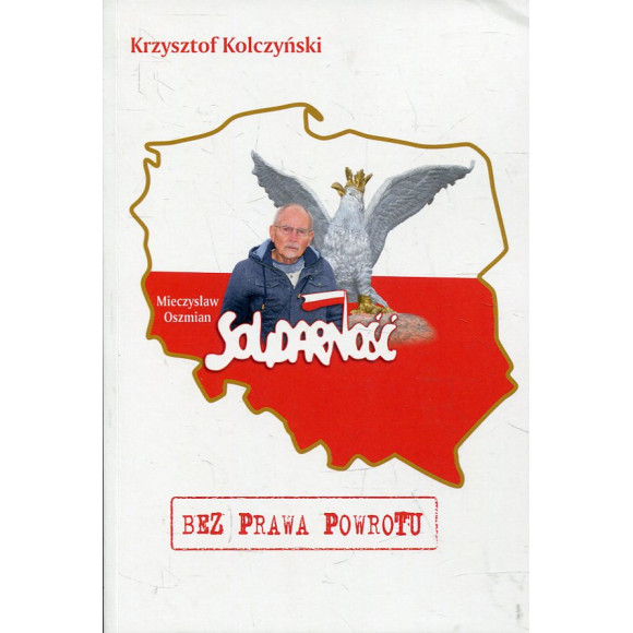 Solidarność Bez prawa powrotu
