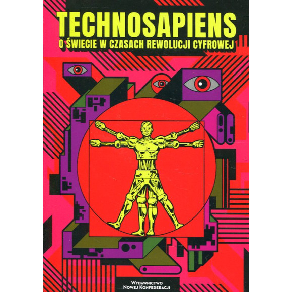 Technosapiens - O świecie w czasach rewolucji cyfrowej