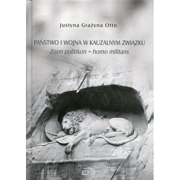 Państwo i wojna w kauzalnym związku