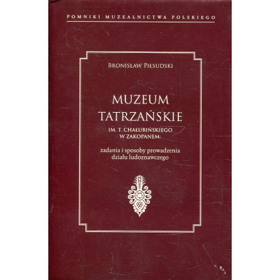 Muzeum Tatrzańskie im. T. Chałubińskiego w Zakopanem