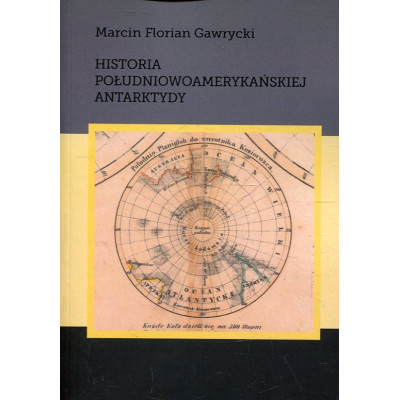 Historia Południowoamerykańskiej Antarktydy