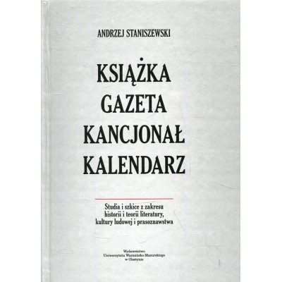 Książka - gazeta - kancjonał - kalendarz