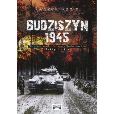 Budziszyn 1945. Ostatnia kontrofensywa Wehrmachtu