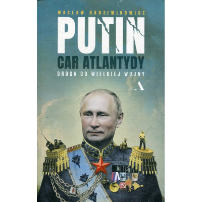Putin, car Atlantydy