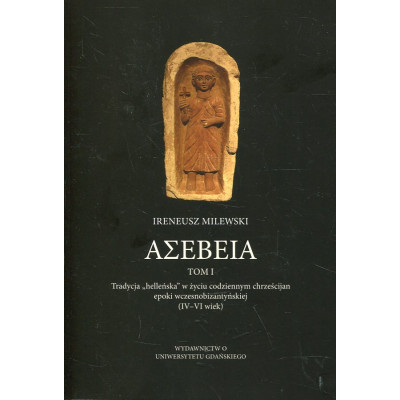 Asebeia. Tom I