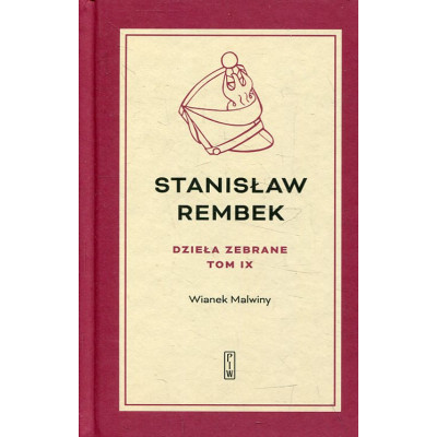 Dzieła zebrane Tom 9 Wianek Malwiny. Powieść z 1820–183