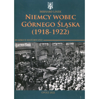 Niemcy wobec Górnego Śląska (1918–1922)