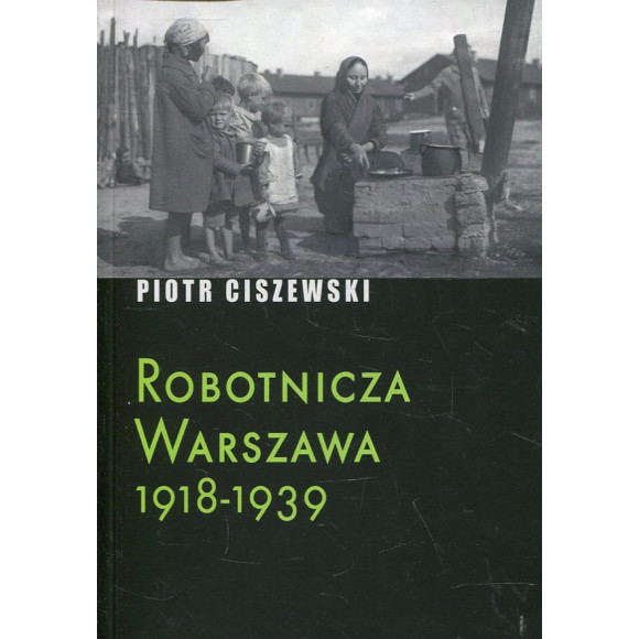 Robotnicza Warszawa 1918-1939