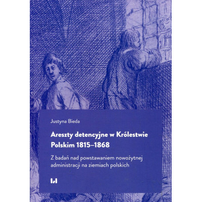 Areszty detencyjne w Królestwie Polskim 1815-1868