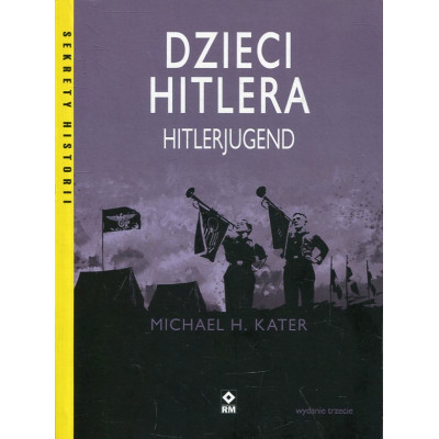 Dzieci Hitlera. Hitlerjugend