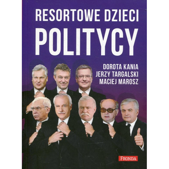 Resortowe dzieci Politycy