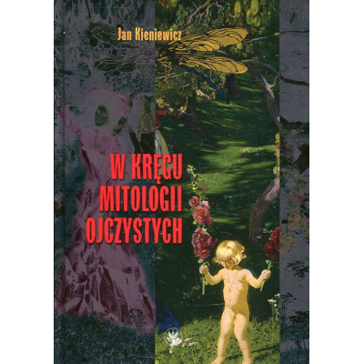 W kręgu mitologii ojczystych