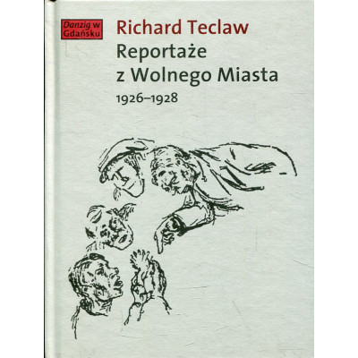Reportaże z Wolnego Miasta 1926-1928