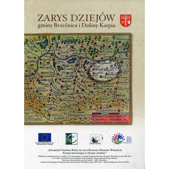 Zarys dziejów gminy Brzeźnica i Doliny Karpia