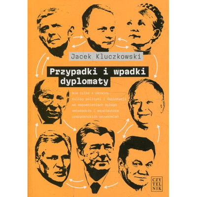 Przypadki i wpadki dyplomaty