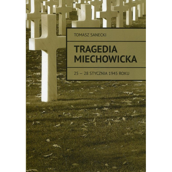 Tragedia Miechowicka
